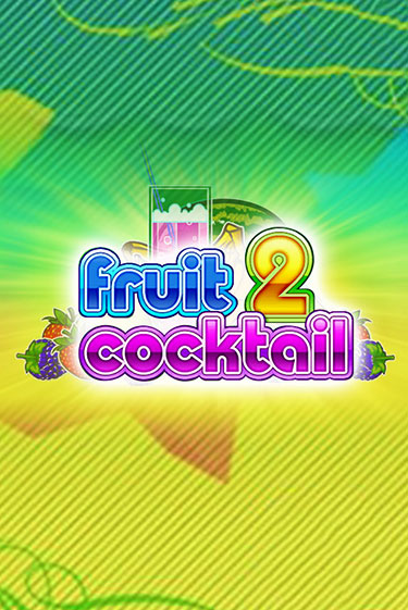 Игра Fruit Cocktail 2 от  | Чемпион Слотс Казино 
