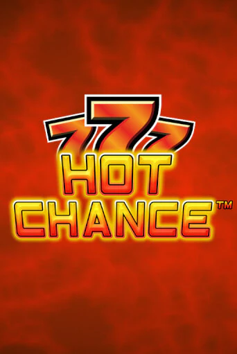 Игра Hot Chance от  | Чемпион Слотс Казино 