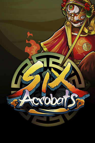 Игра Six Acrobats от  | Чемпион Слотс Казино 